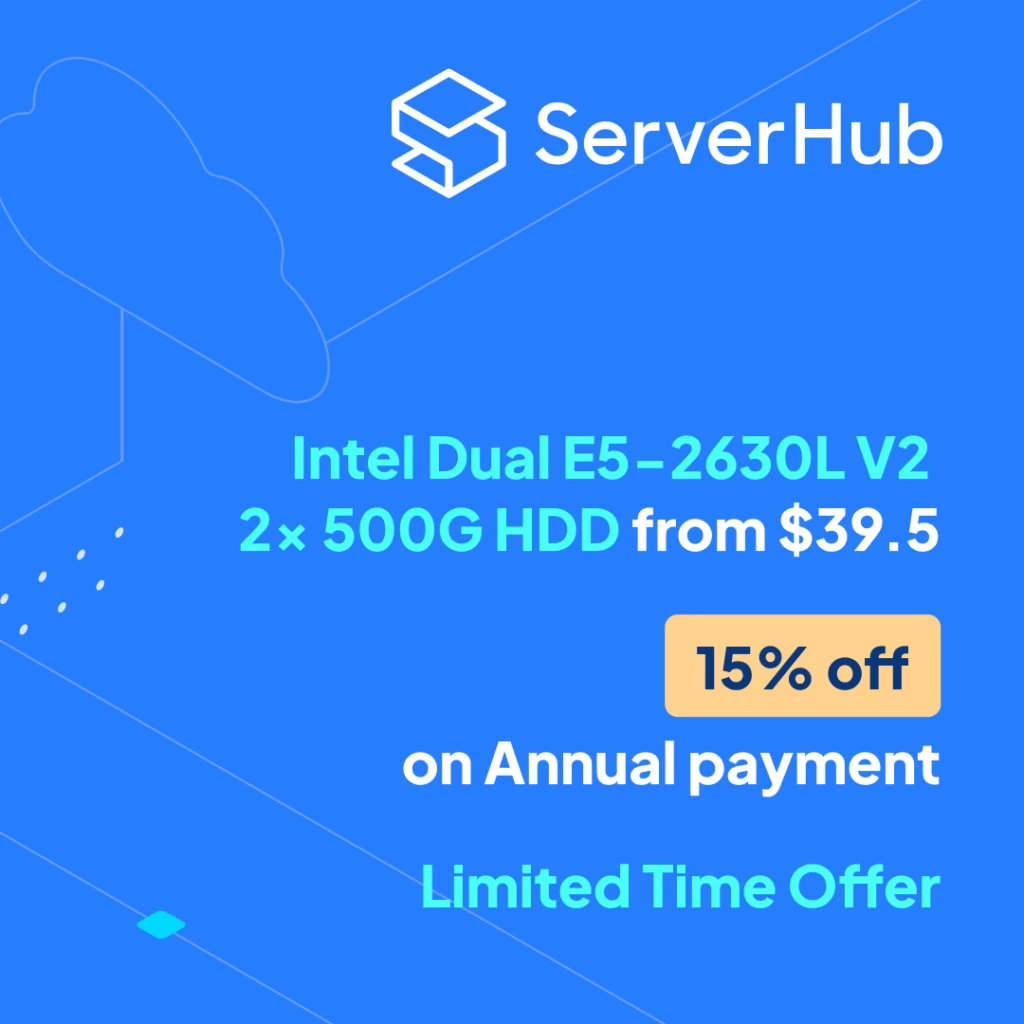 ServerHub：多伦多双E5服务器双硬盘，每月仅需$39.50！🤑👍