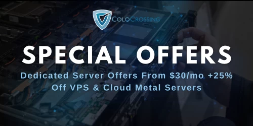 ColoCrossing：每月30美元的专用服务器优惠活动再次回归！VPS和云金属服务器也享25%折扣！